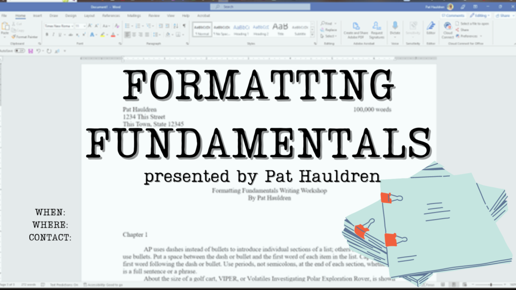 Formatting Fundamentals Writing Workshop by Pat Hauldren