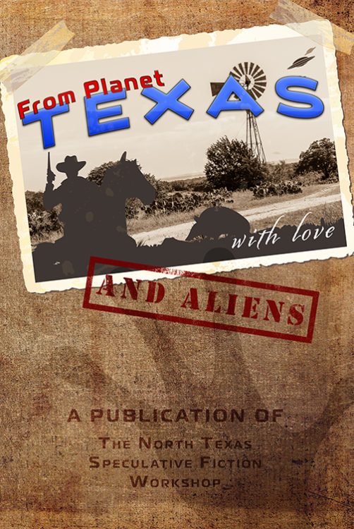 From Planet Texas With Love and Aliens